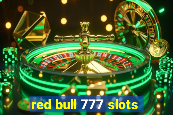 red bull 777 slots